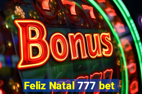 Feliz Natal 777 bet